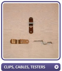 Clips, Cables, Testers